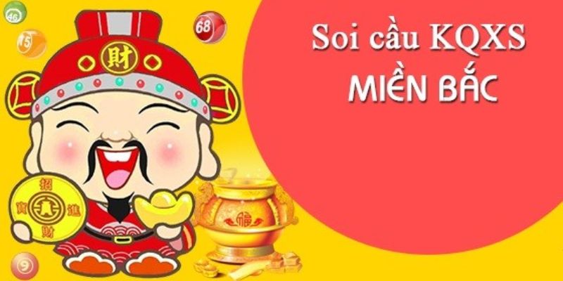 Một số bí kỹ soi cầu miền Bắc chuẩn xác nhất